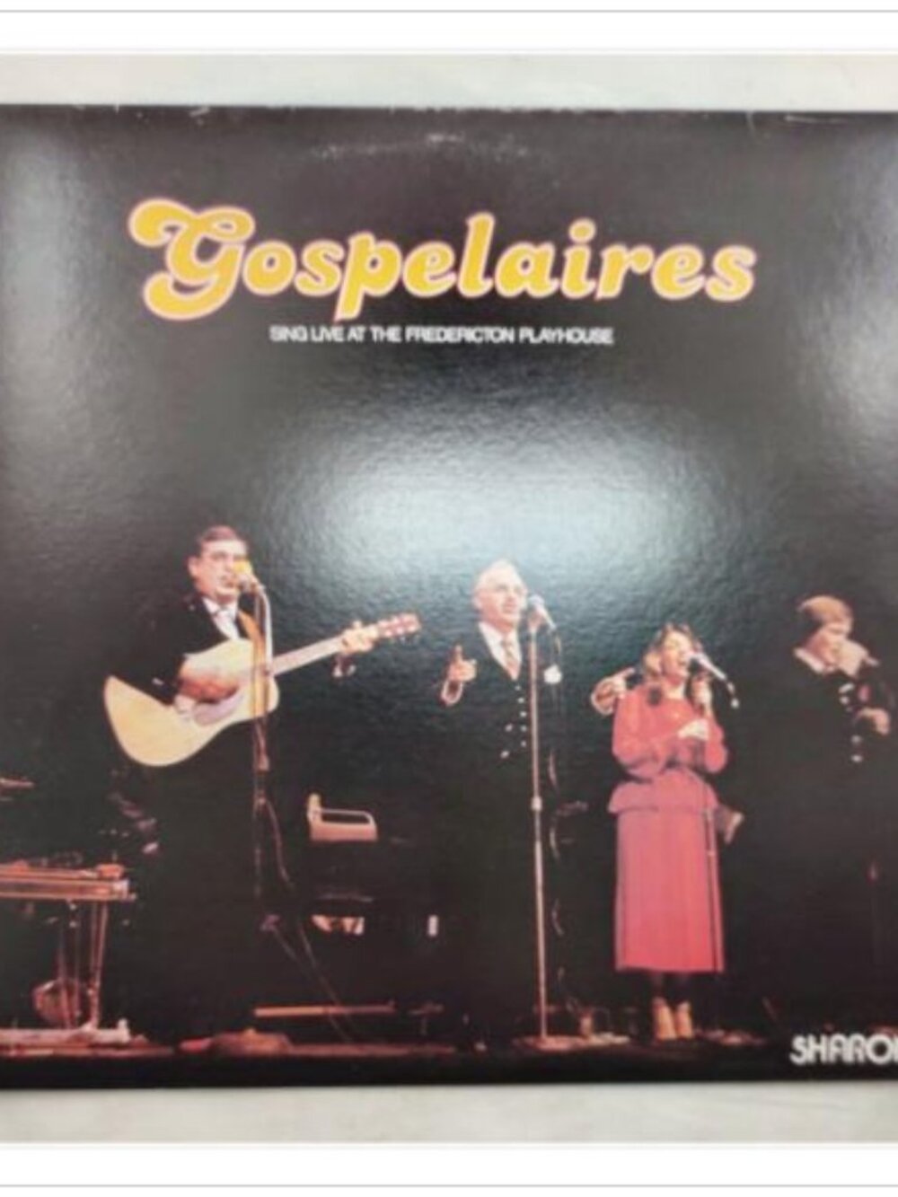 Gospelaires Sing Live At Fredericton Playhouse Vintage Vinyl LP Sharon WRC1-1025